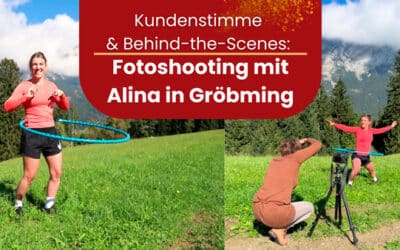 Wenn Bewe­gung zur Lebens­freu­de wird – Foto­shoo­ting mit Hula-Hoop-Trai­ne­rin in Gröbming